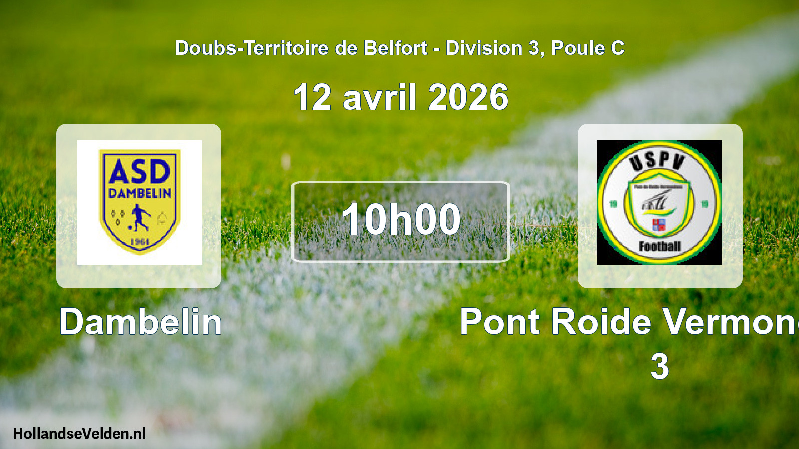Match programmé: Dambelin - Pont Roide Vermondan 3 (12 avril 2026)
