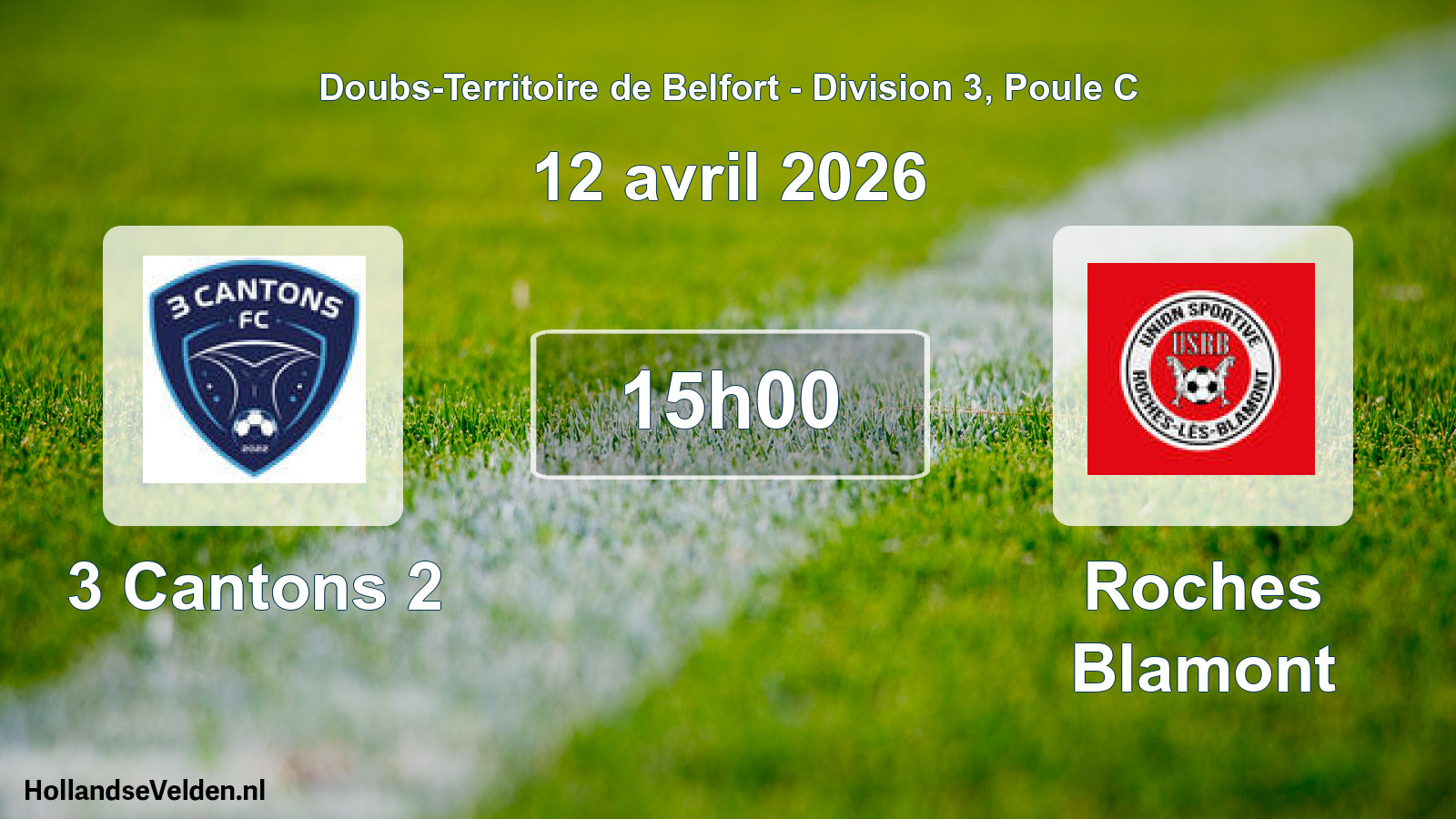 Match programmé: 3 Cantons 2 - Roches Blamont (12 avril 2026)