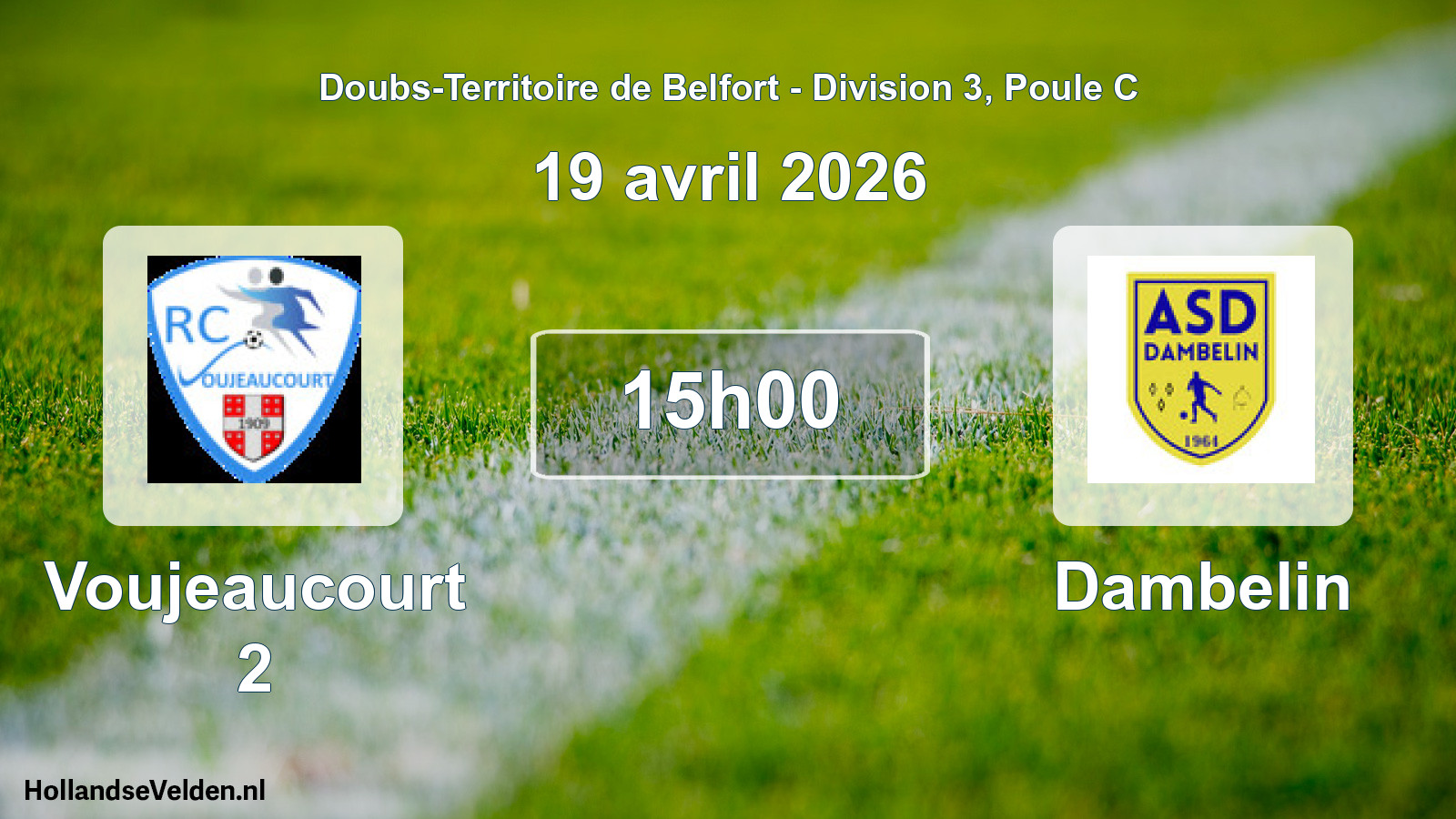 Match programmé: Voujeaucourt 2 - Dambelin (19 avril 2026)