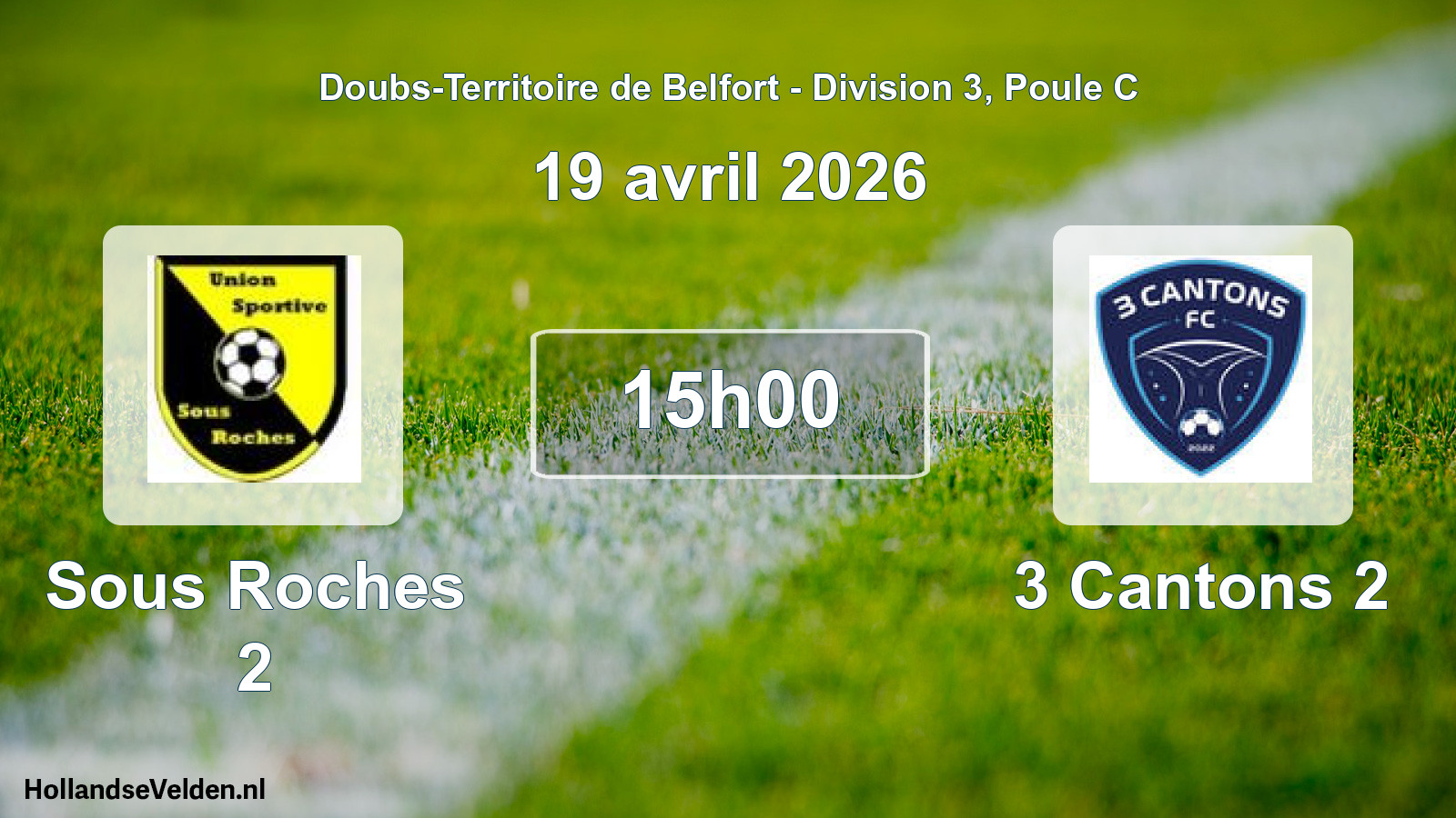 Scheduled Match: Sous Roches 2 - 3 Cantons 2 (19 April 2026)