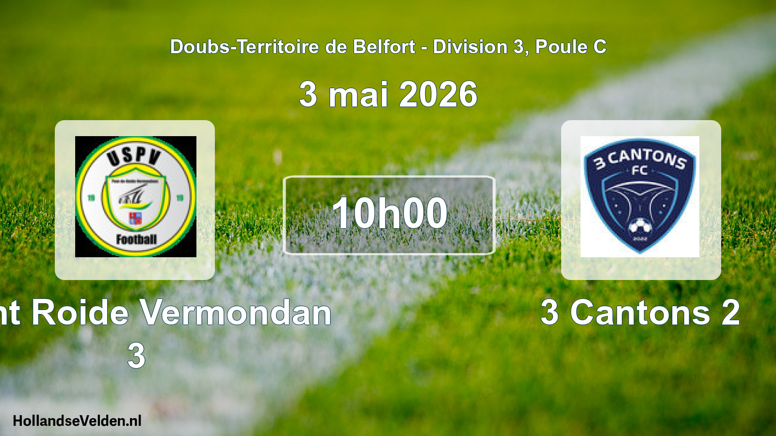 Match programmé: Pont Roide Vermondan 3 - 3 Cantons 2 (3 mai 2026)
