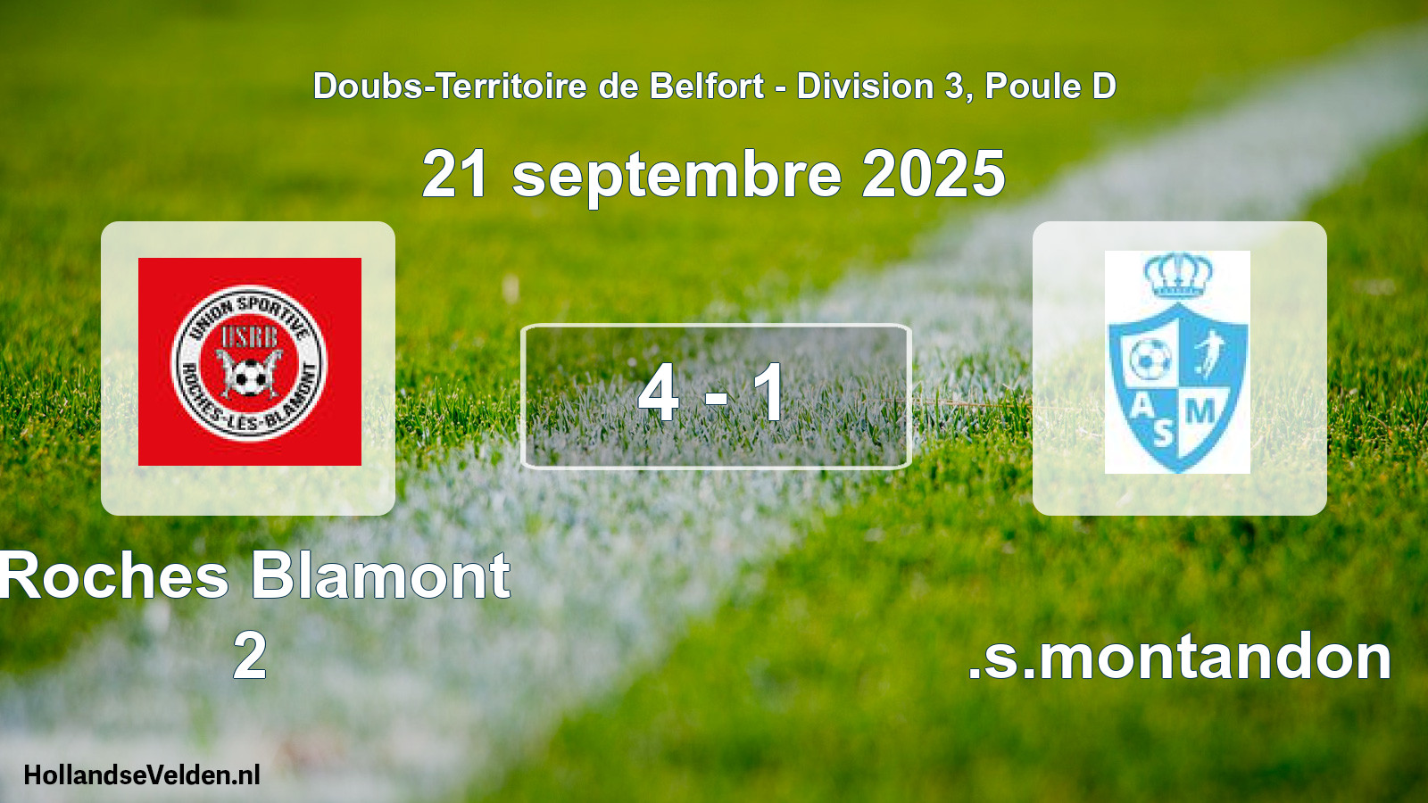 Match joué: Roches Blamont 2 - A.s.montandon 4 - 1 (21 septembre 2025)