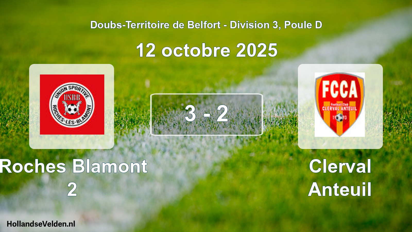 Match joué: Roches Blamont 2 - Clerval Anteuil 3 - 2 (12 octobre 2025)