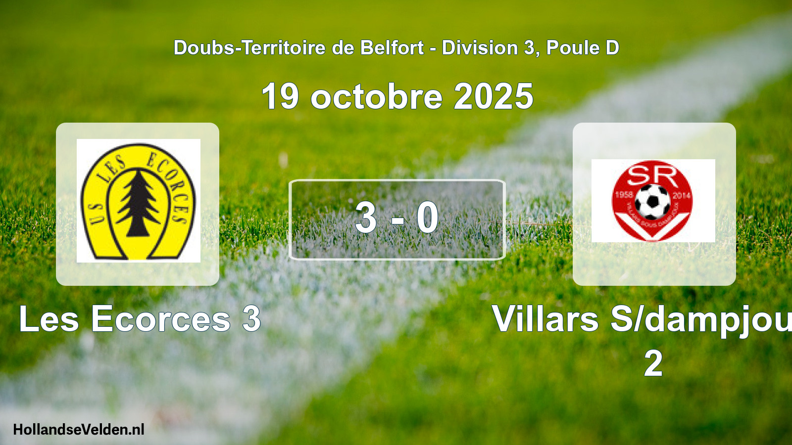 Gespeelde wedstrijd: Les Ecorces 3 - Villars S/dampjoux 2 3 - 0 (19 oktober 2025)