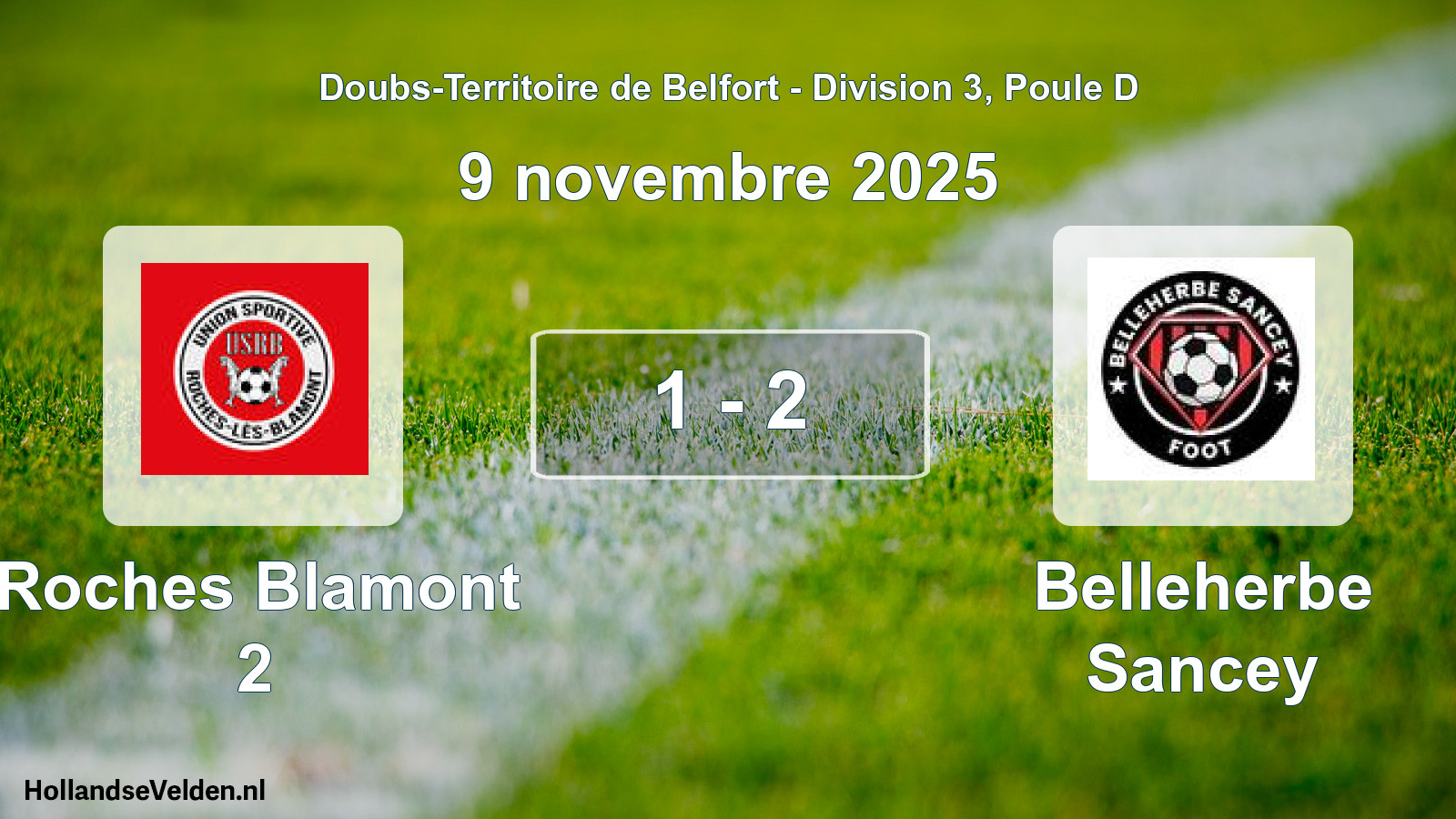 Match joué: Roches Blamont 2 - Belleherbe Sancey 1 - 2 (9 novembre 2025)