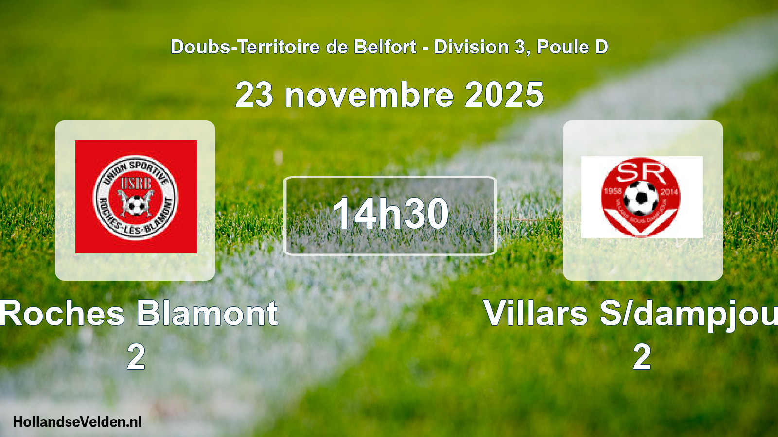 Match programmé: Roches Blamont 2 - Villars S/dampjoux 2 (23 novembre 2025)