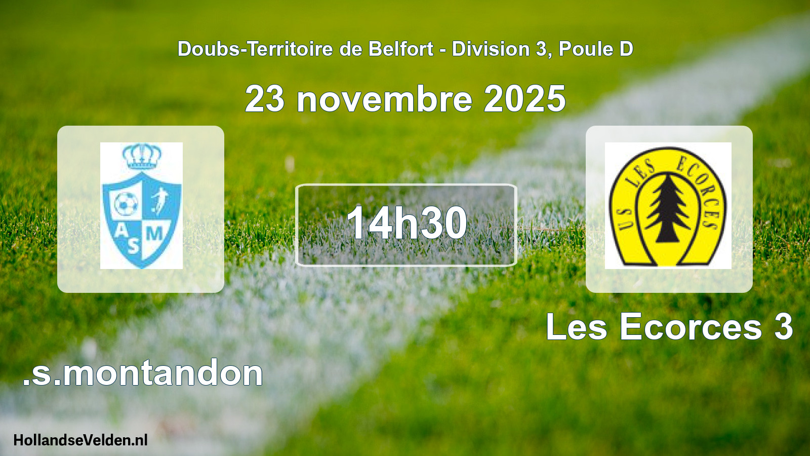 Scheduled Match: A.s.montandon - Les Ecorces 3 (23 November 2025)
