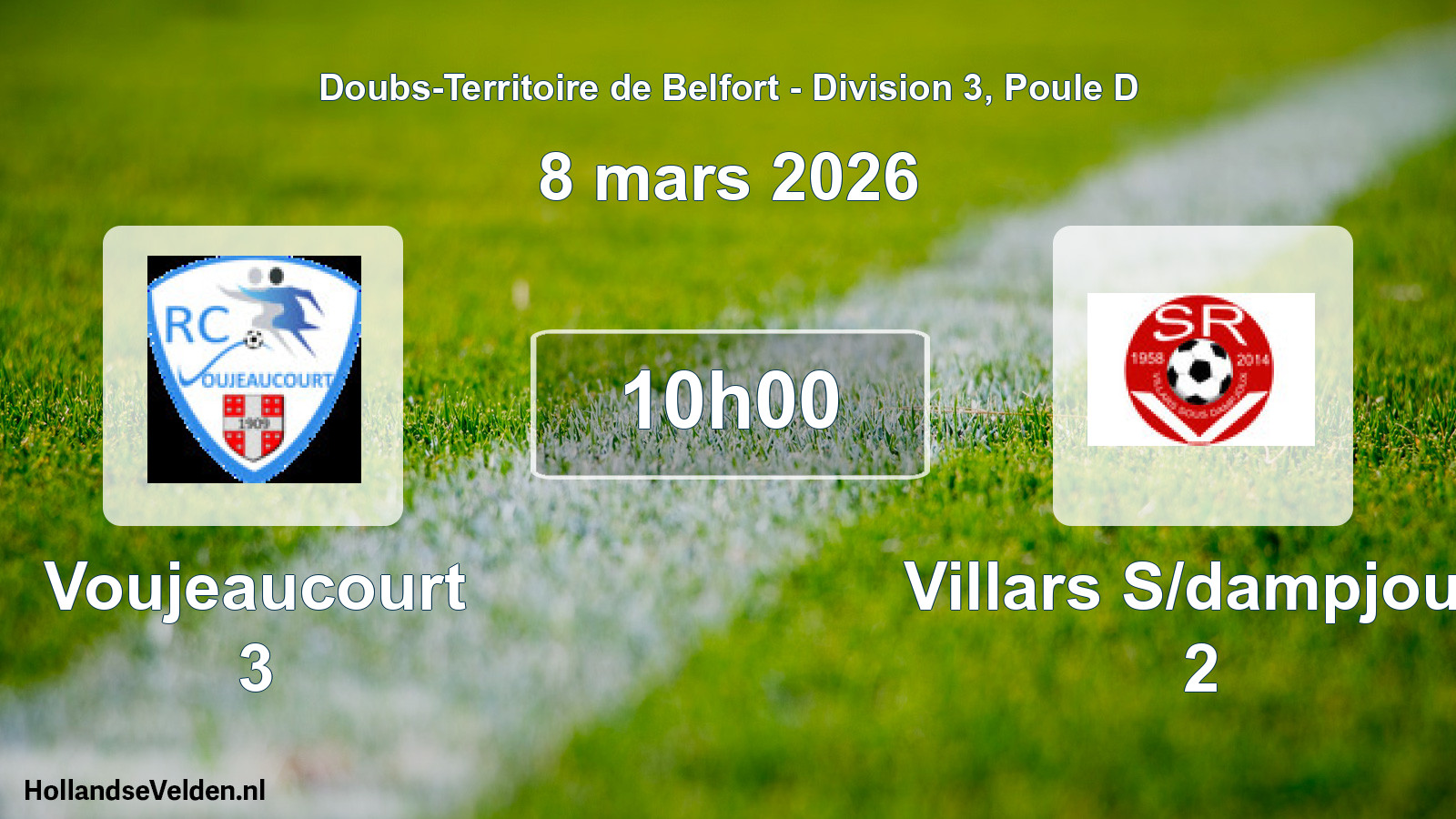 Scheduled Match: Voujeaucourt 3 - Villars S/dampjoux 2 (8 March 2026)