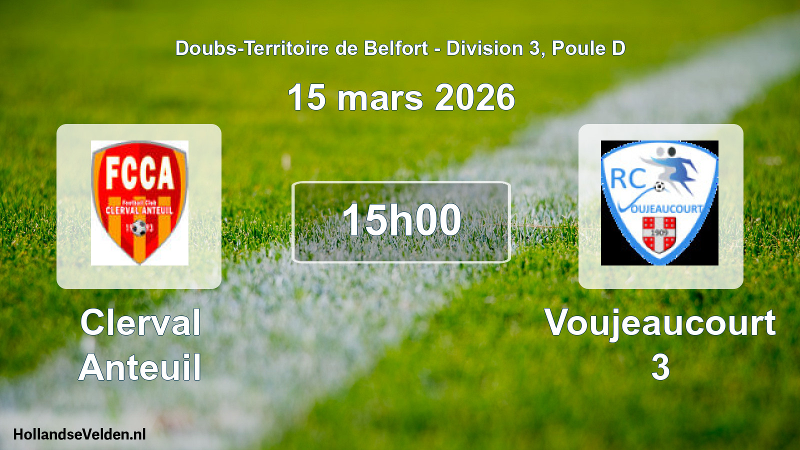 Match programmé: Clerval Anteuil - Voujeaucourt 3 (15 mars 2026)