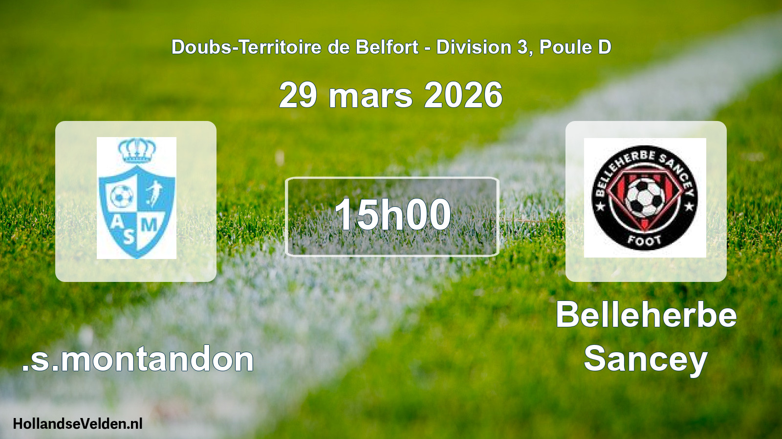 Match programmé: A.s.montandon - Belleherbe Sancey (29 mars 2026)