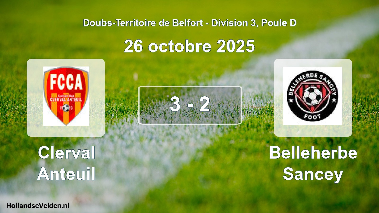 Match joué: Clerval Anteuil - Belleherbe Sancey 3 - 2 (26 octobre 2025)