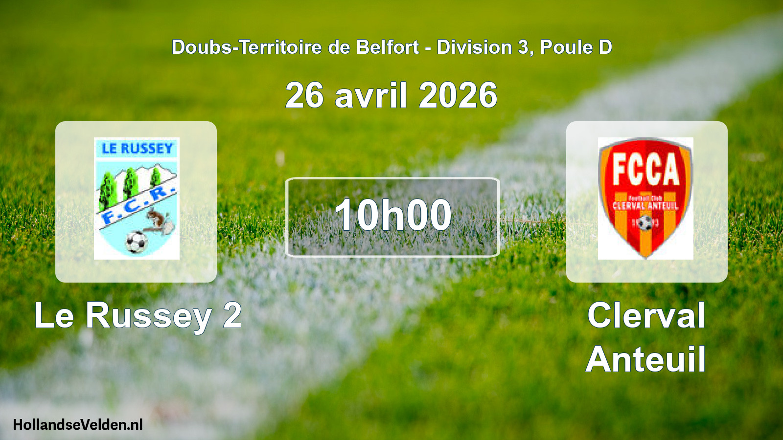 Scheduled Match: Le Russey 2 - Clerval Anteuil (26 April 2026)