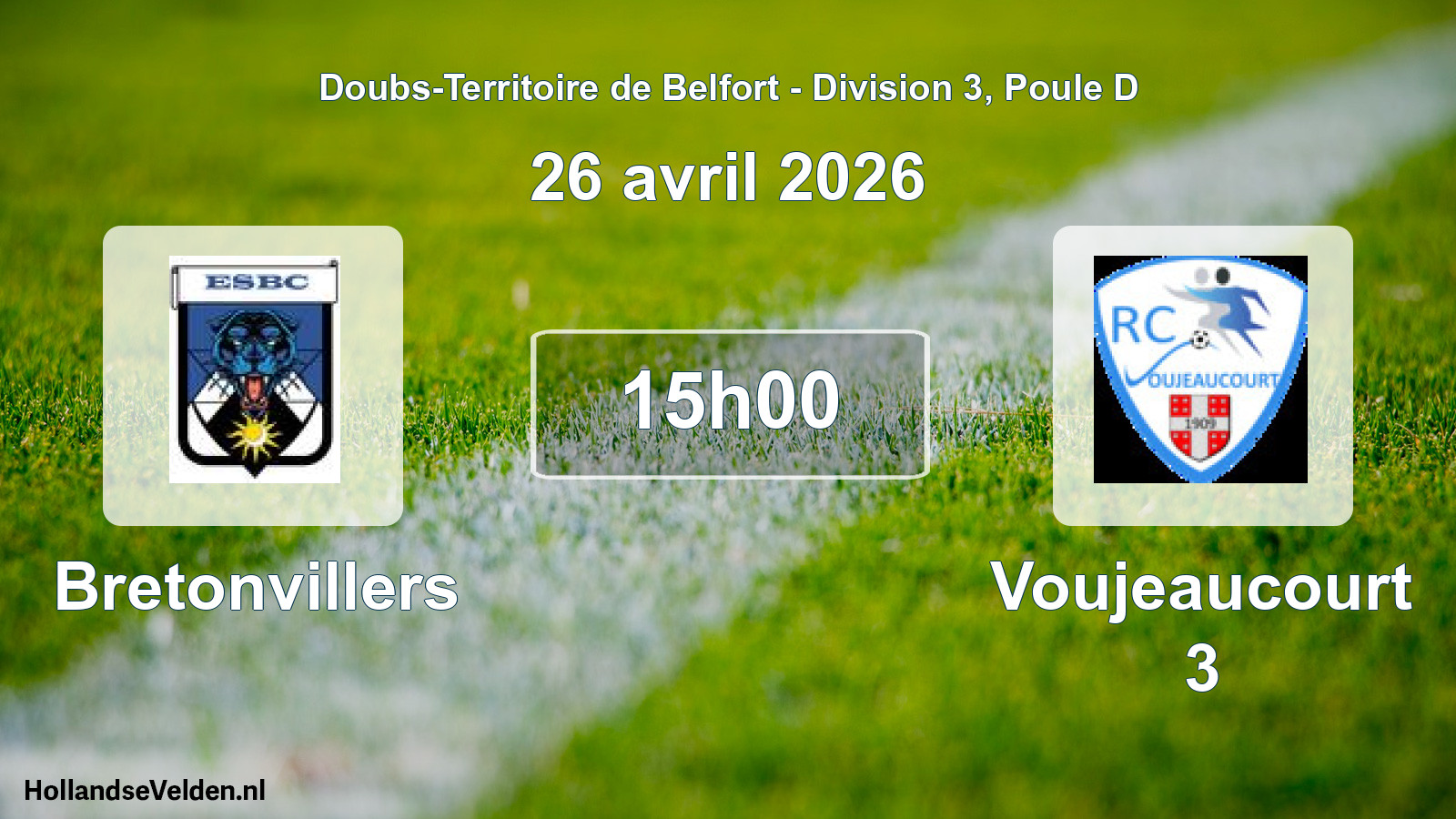 Match programmé: Bretonvillers - Voujeaucourt 3 (26 avril 2026)