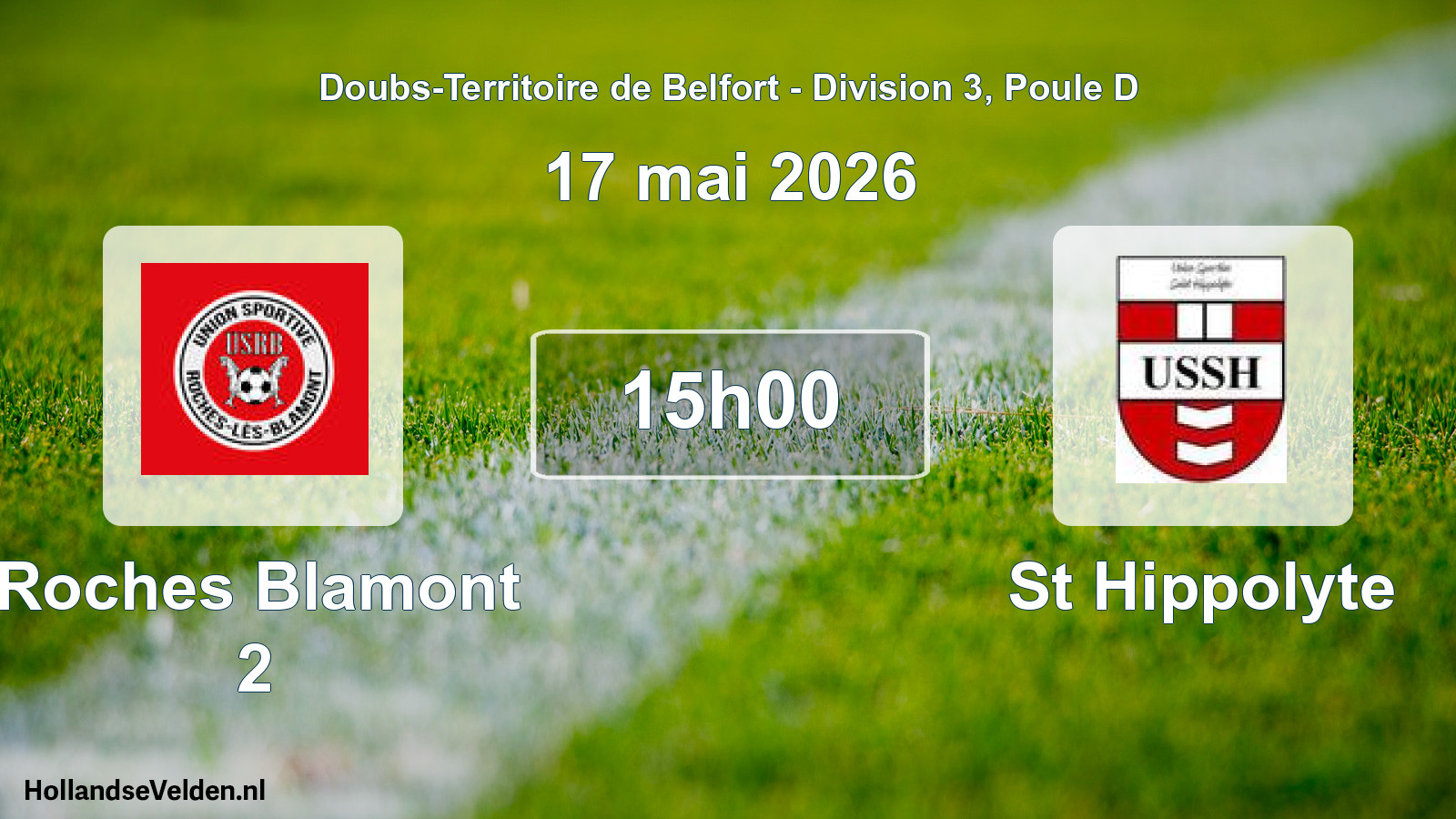 Match programmé: Roches Blamont 2 - St Hippolyte (17 mai 2026)