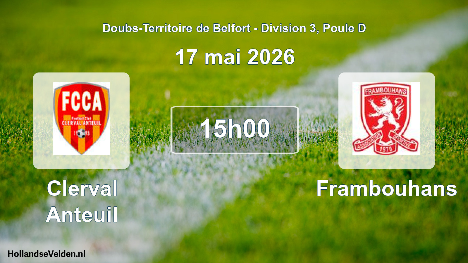 Match programmé: Clerval Anteuil - Frambouhans (17 mai 2026)