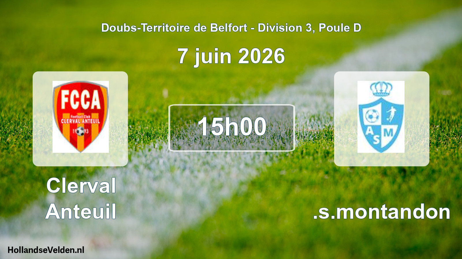 Match programmé: Clerval Anteuil - A.s.montandon (7 juin 2026)