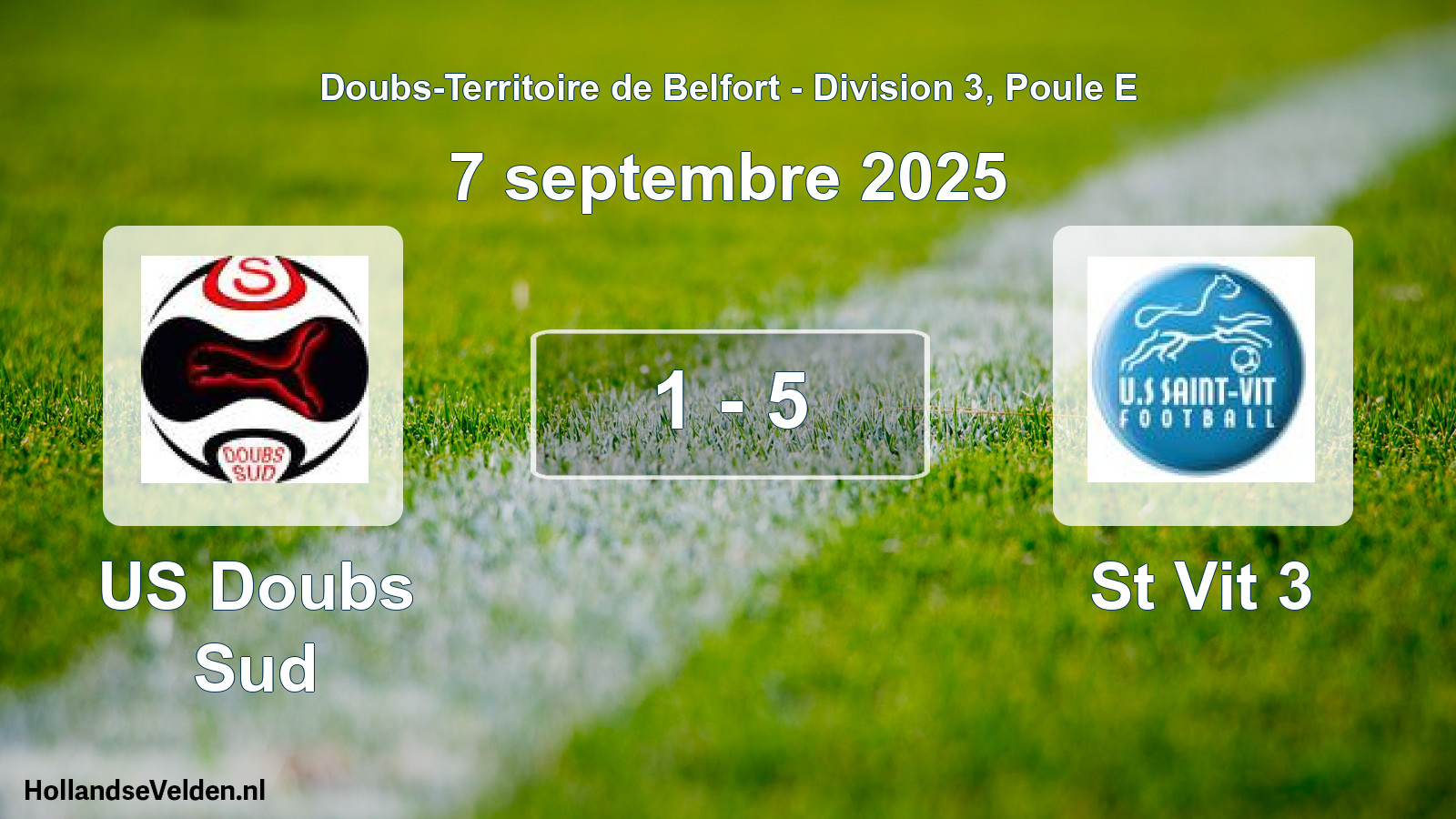 Gespeelde wedstrijd: US Doubs Sud - St Vit 3 1 - 5 (7 september 2025)