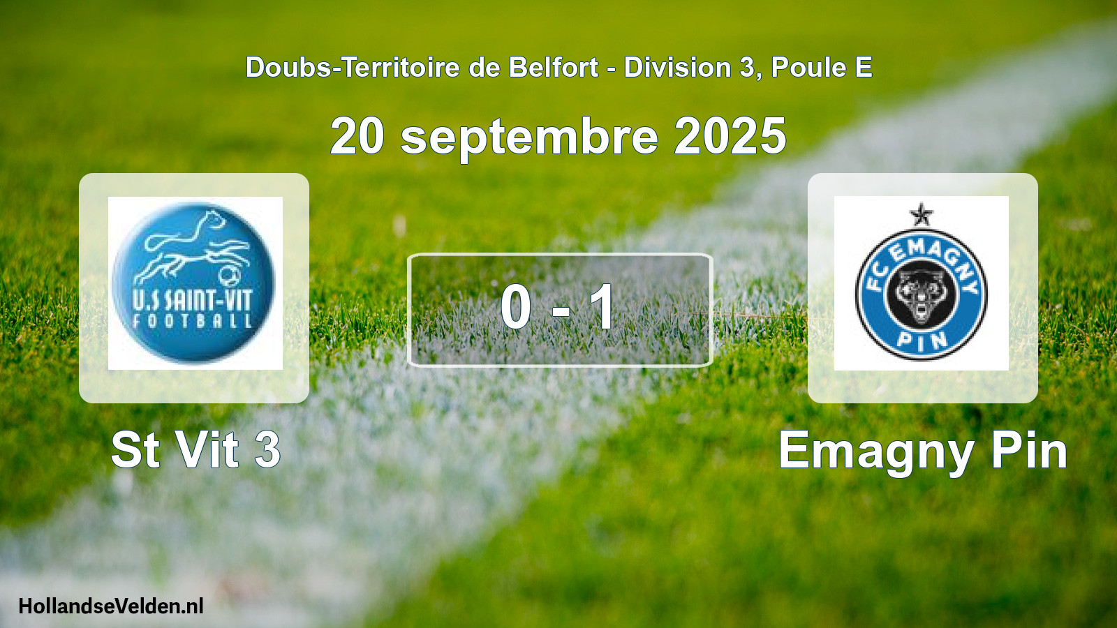 Total number of matches played: St Vit 3 - Emagny Pin 0 - 1 (20 September 2025)