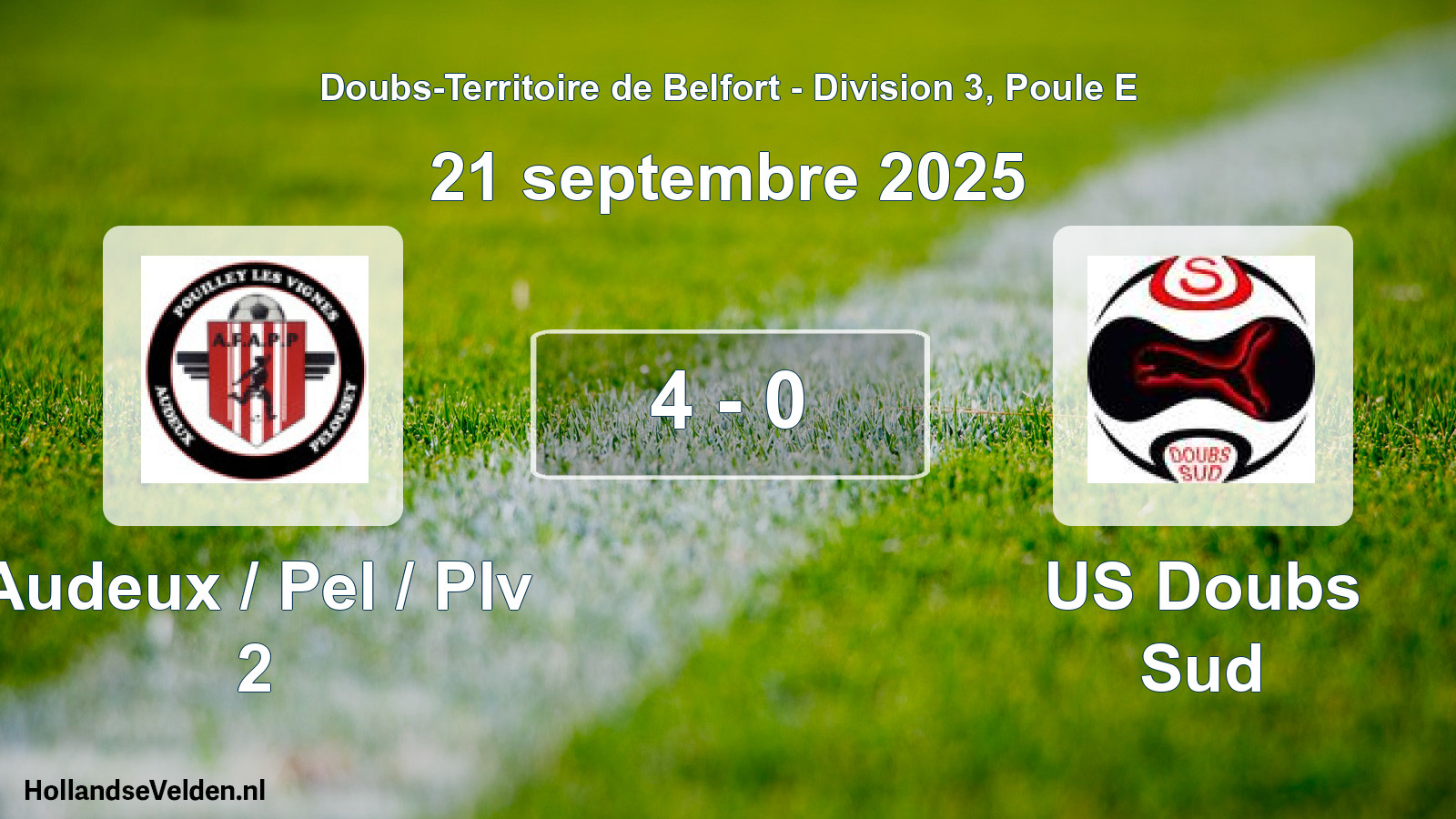 Total number of matches played: Audeux / Pel / Plv 2 - US Doubs Sud 4 - 0 (21 September 2025)