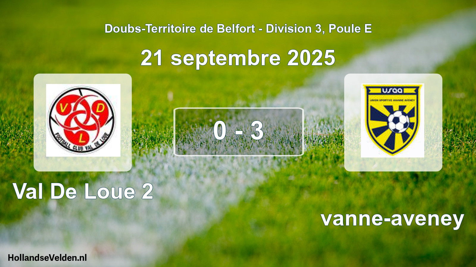 Total number of matches played: Val De Loue 2 - Avanne-aveney 0 - 3 (21 September 2025)