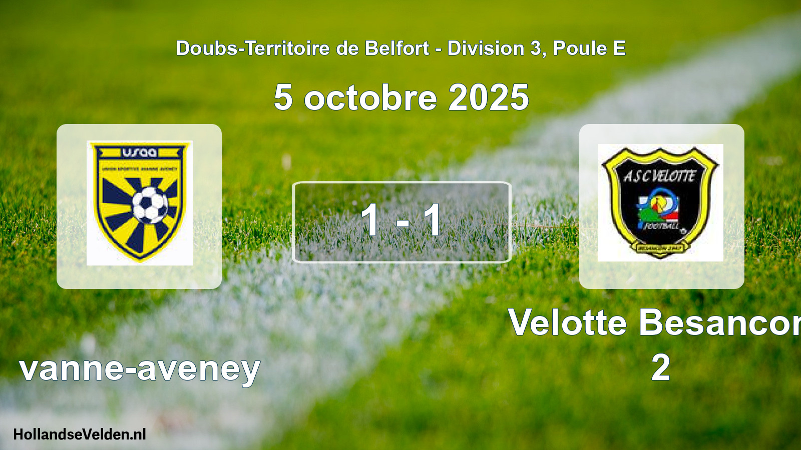 Total number of matches played: Avanne-aveney - Velotte Besancon 2 1 - 1 (5 October 2025)
