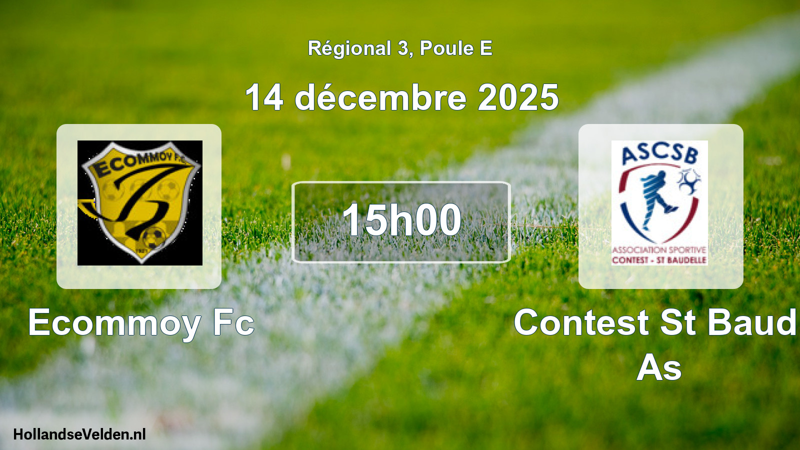 Geplande wedstrijd: Ecommoy Fc - Contest St Baud. As (14 décembre 2025)