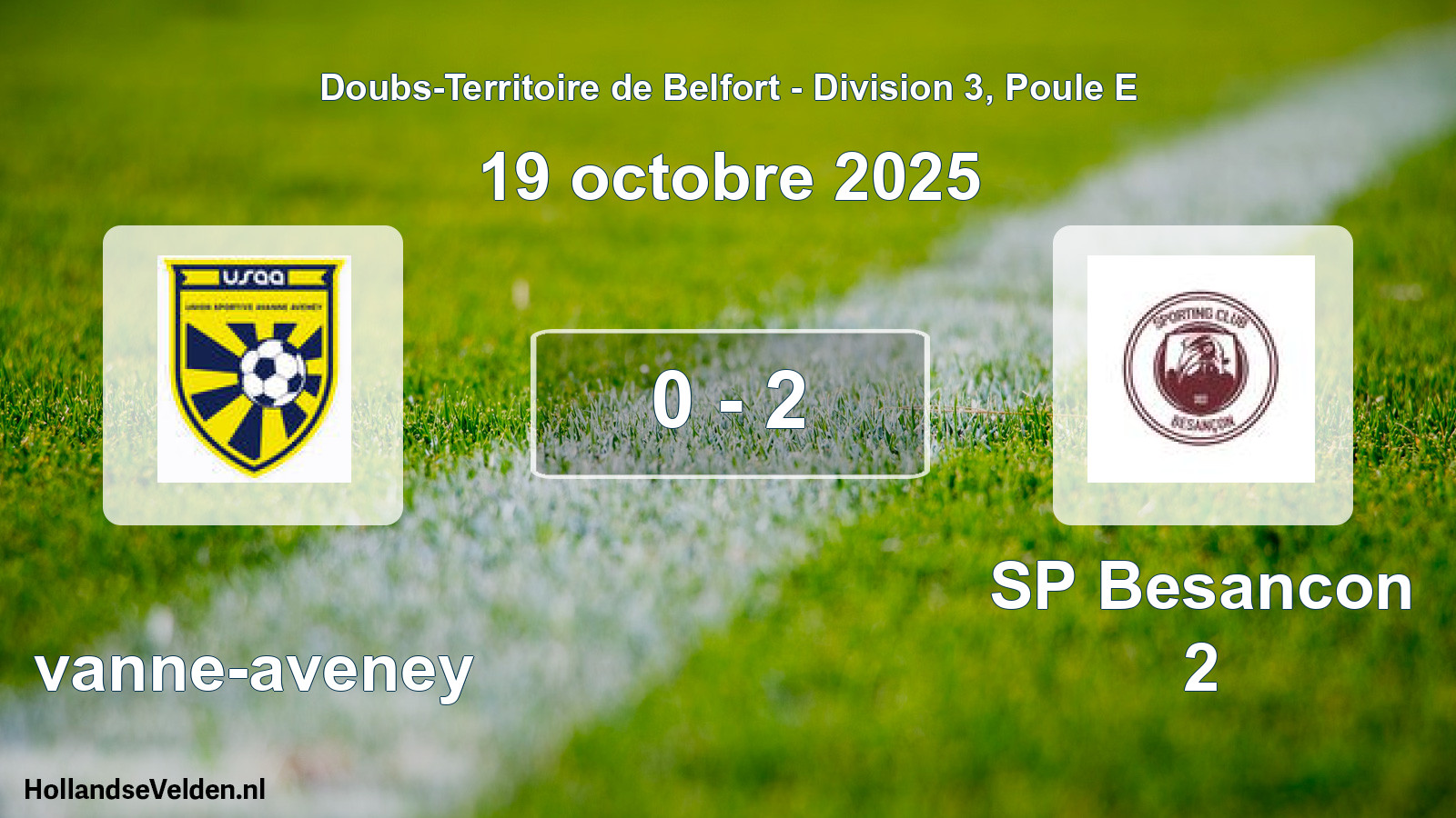 Match joué: Avanne-aveney - SP Besancon 2 0 - 2 (19 octobre 2025)