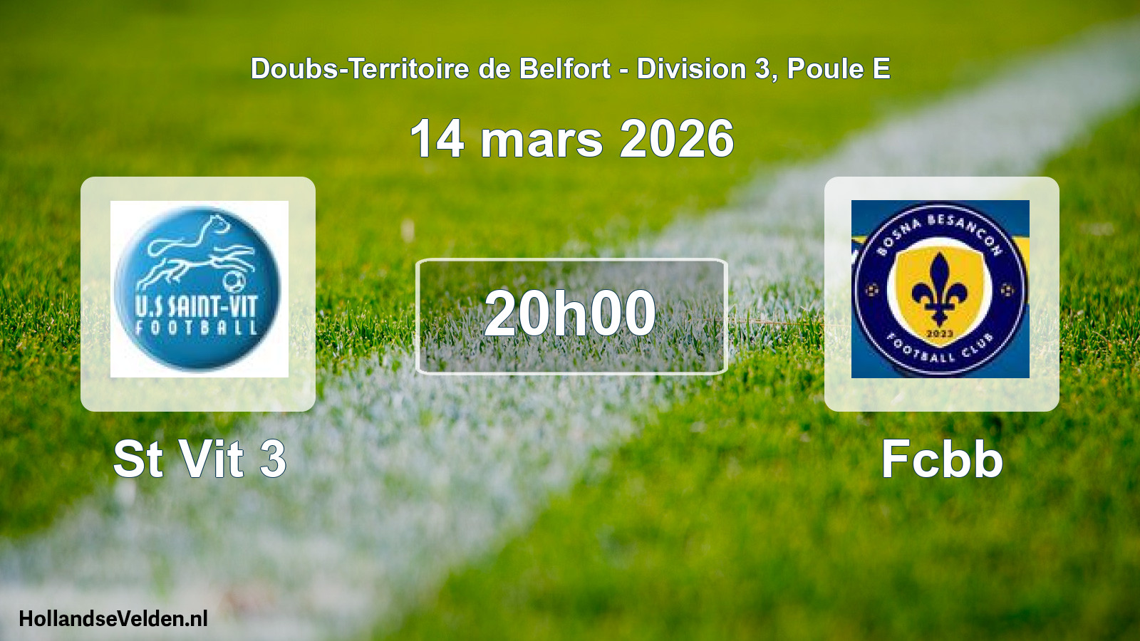 Match programmé: St Vit 3 - Fcbb (14 mars 2026)