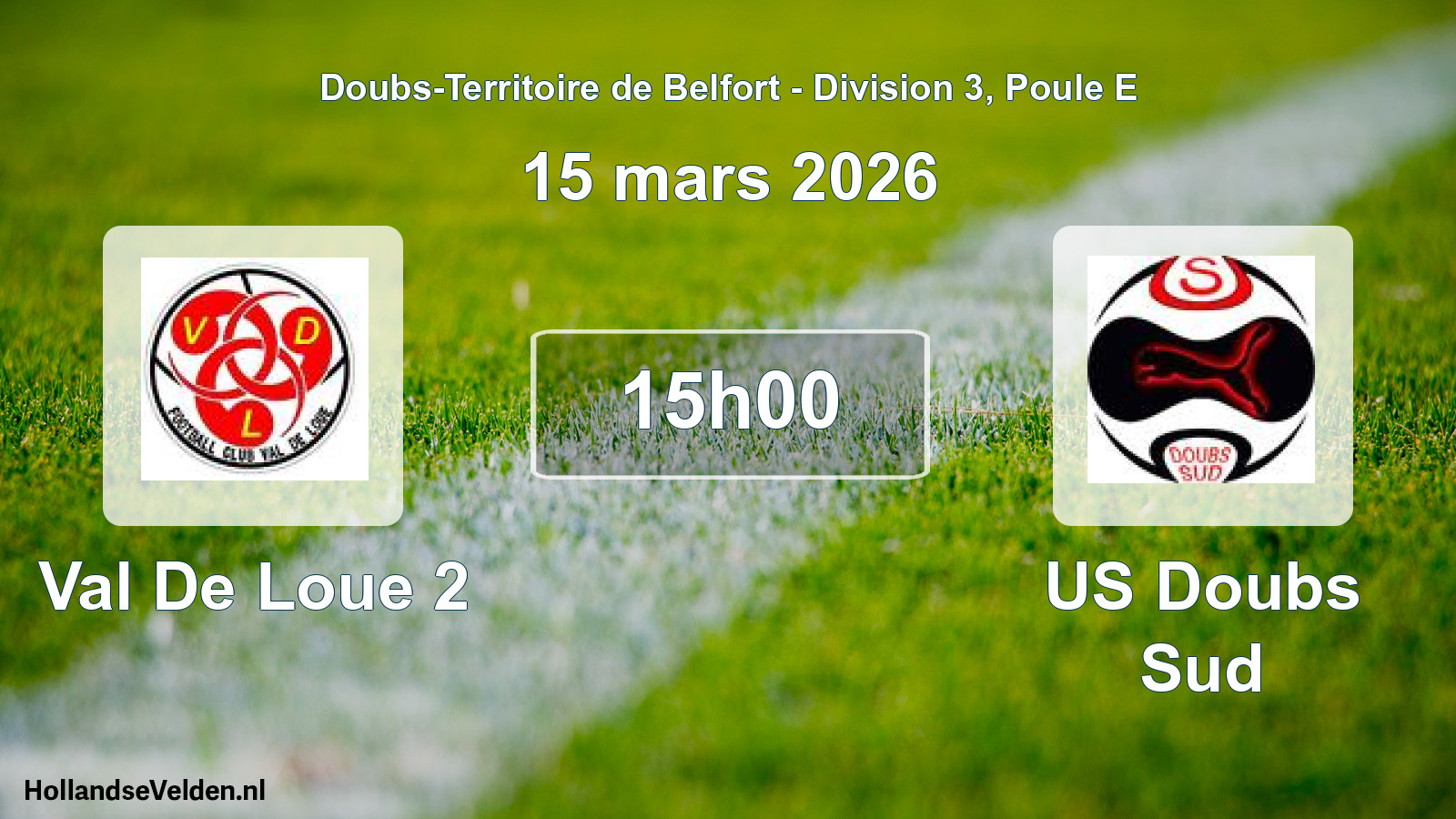 Match programmé: Val De Loue 2 - US Doubs Sud (15 mars 2026)