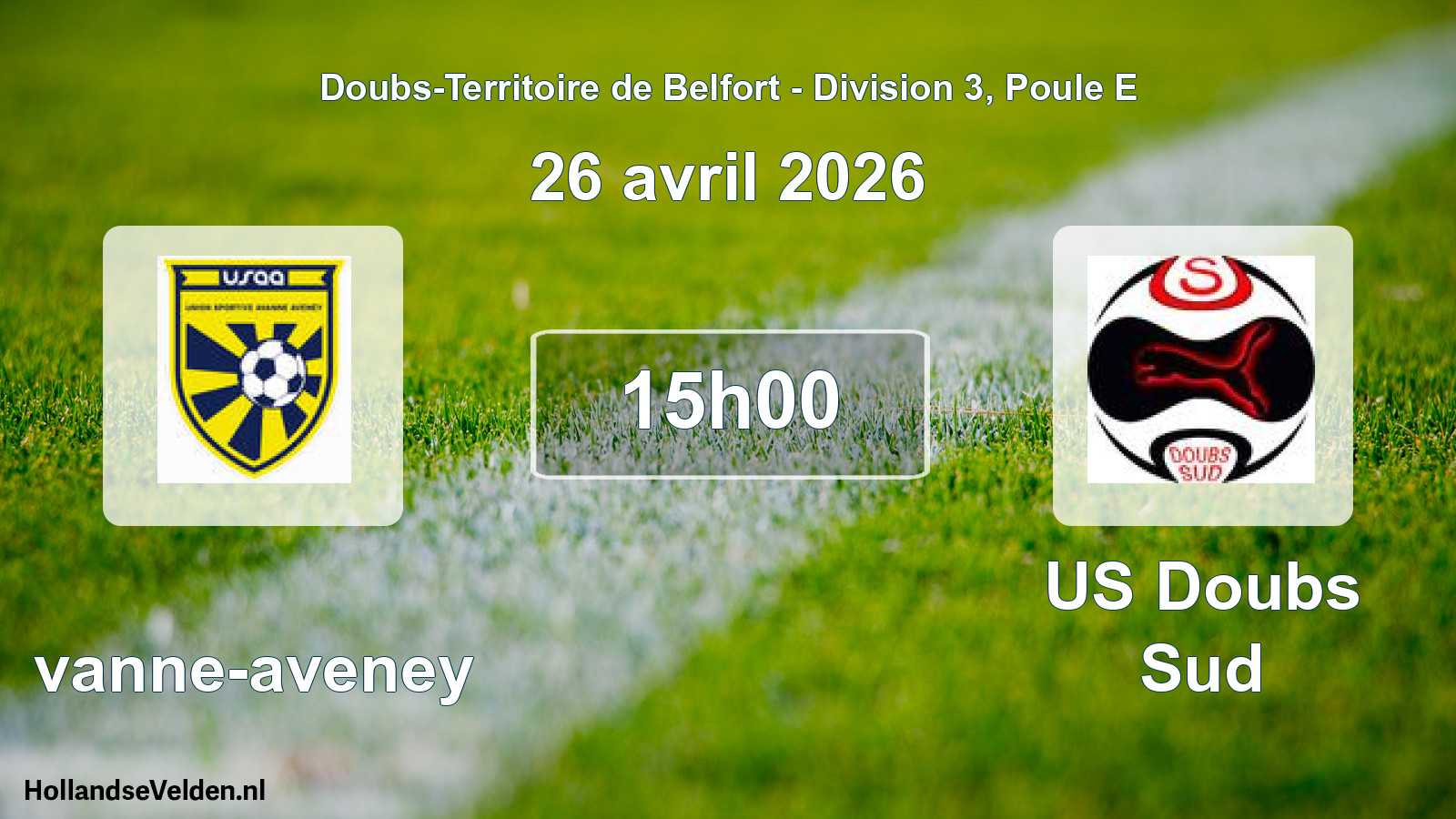 Match programmé: Avanne-aveney - US Doubs Sud (26 avril 2026)