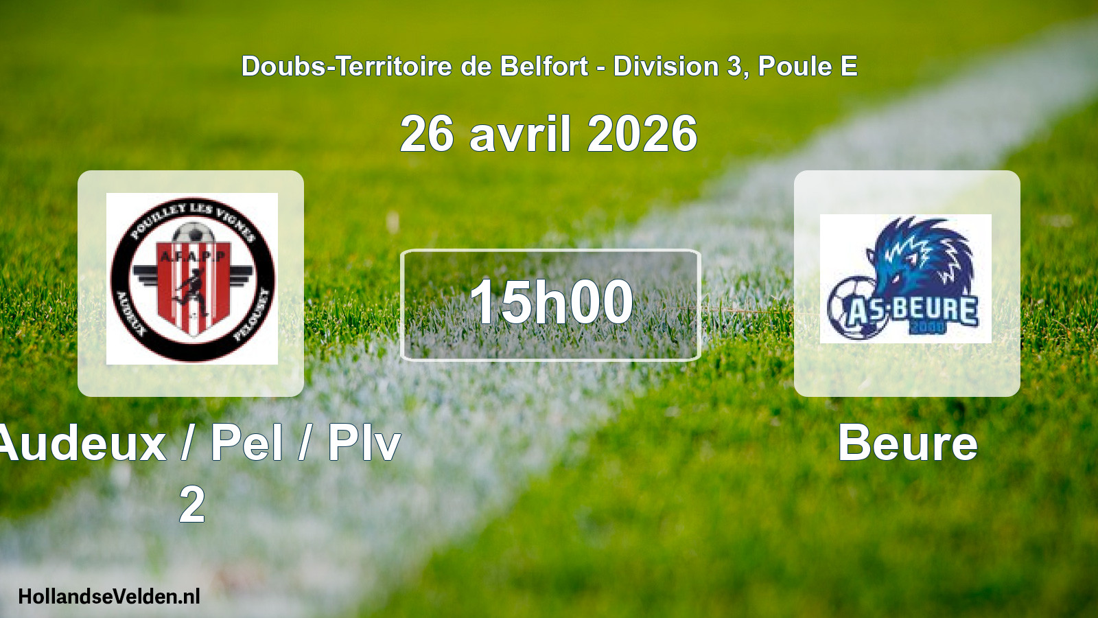 Scheduled Match: Audeux / Pel / Plv 2 - Beure (26 April 2026)