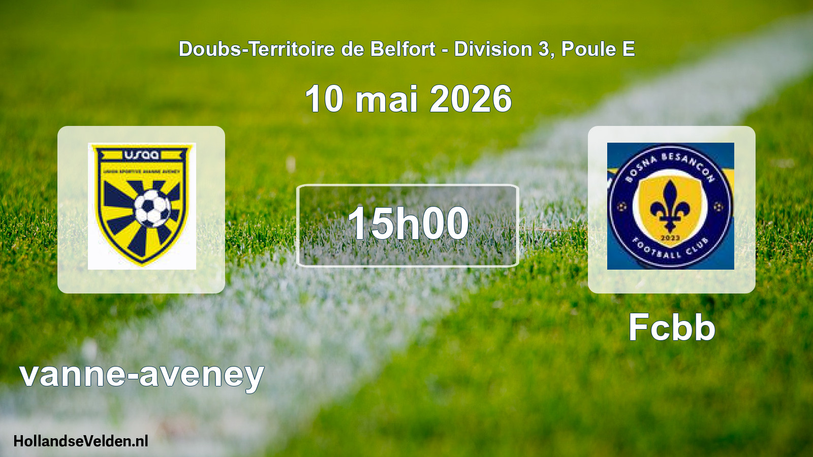 Match programmé: Avanne-aveney - Fcbb (10 mai 2026)