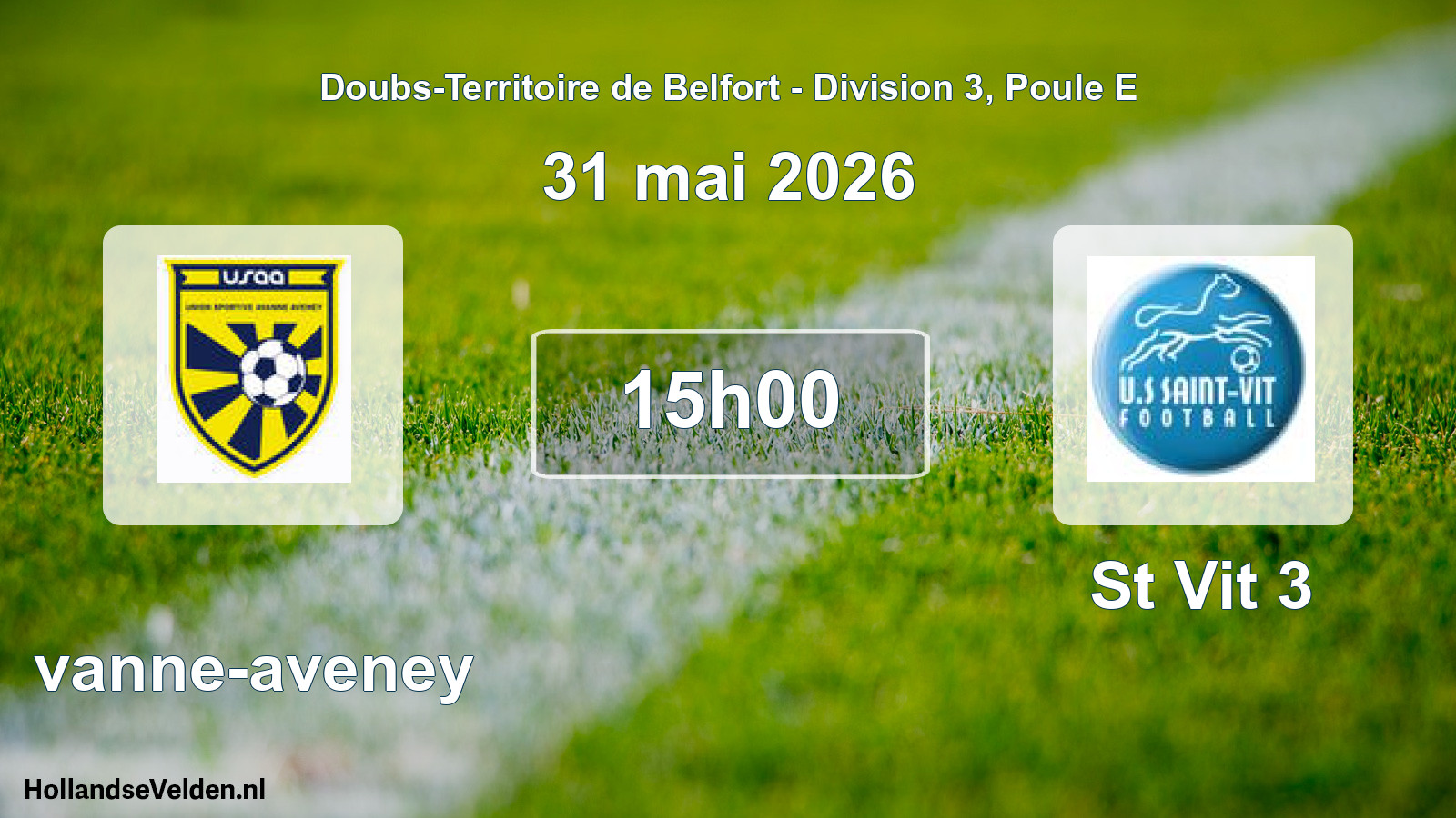 Match programmé: Avanne-aveney - St Vit 3 (31 mai 2026)