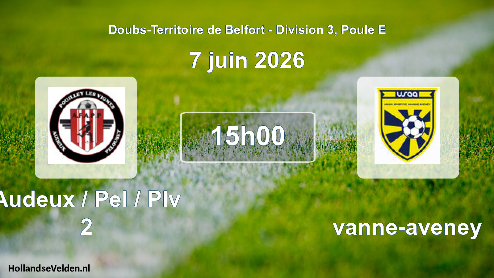 Match programmé: Audeux / Pel / Plv 2 - Avanne-aveney (7 juin 2026)