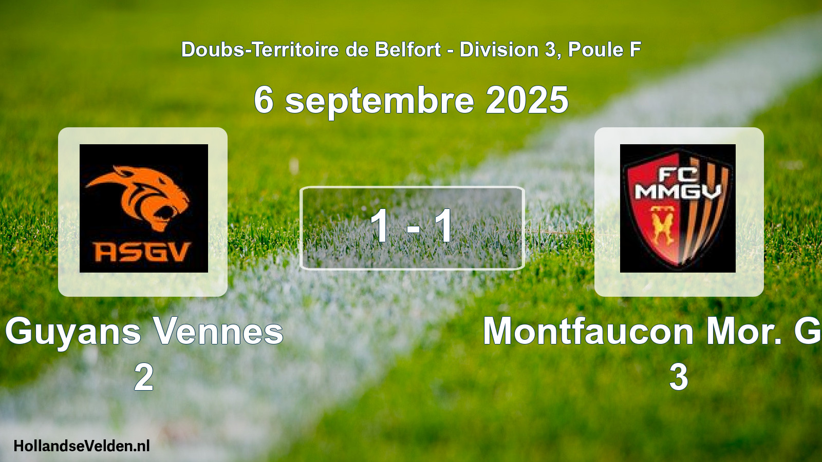 Gespeelde wedstrijd: Guyans Vennes 2 - Montfaucon Mor. Gen. 3 1 - 1 (6 september 2025)