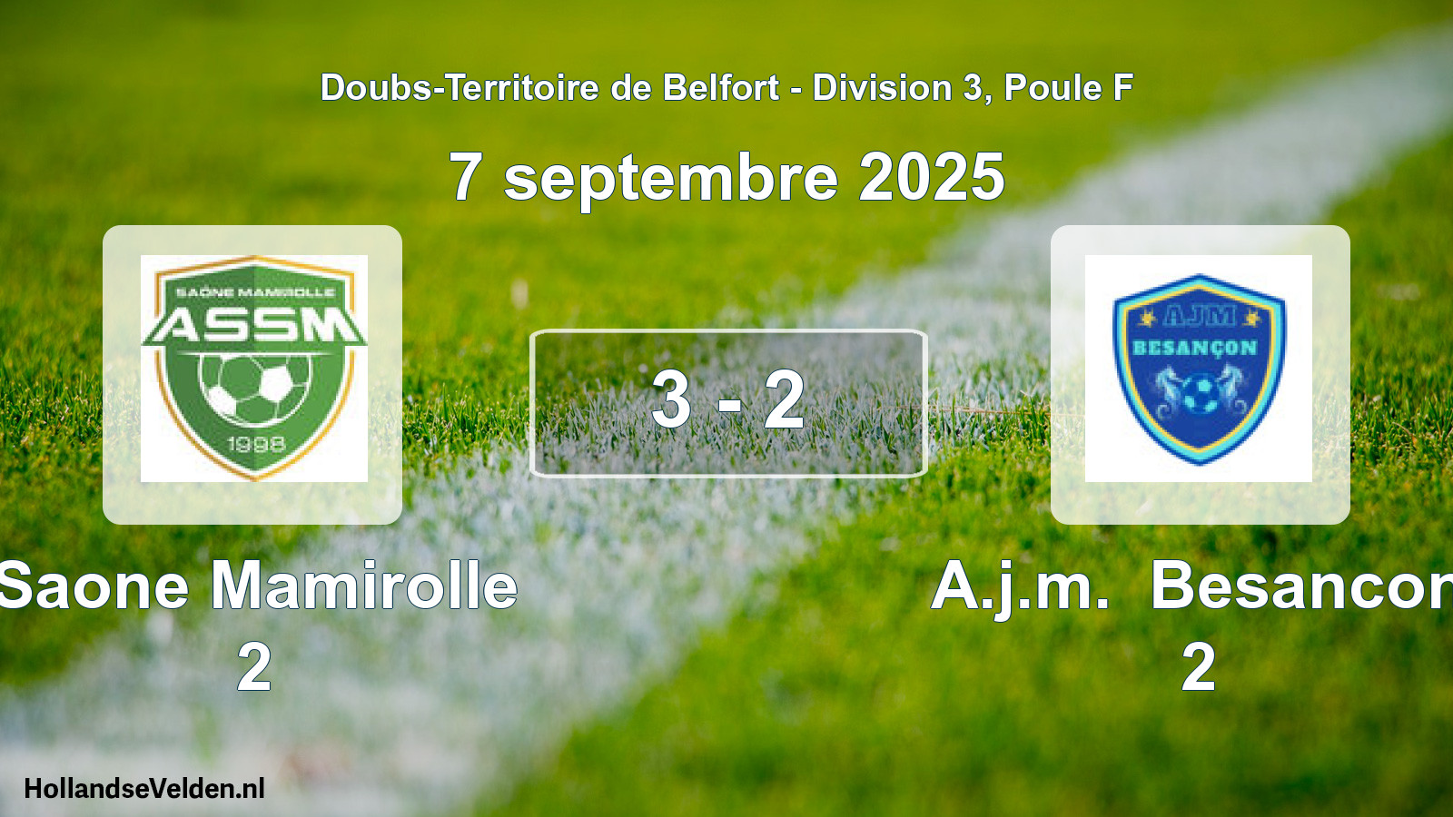 Total number of matches played: Saone Mamirolle 2 - A.j.m. Besancon 2 3 - 2 (7 September 2025)
