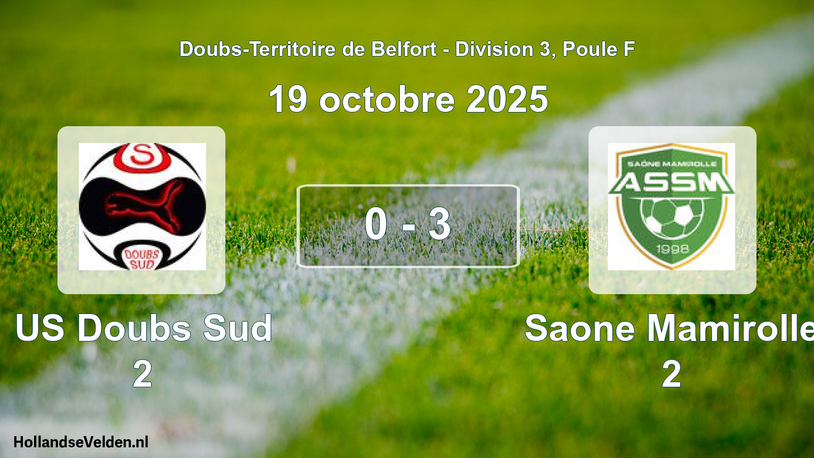 Total number of matches played: US Doubs Sud 2 - Saone Mamirolle 2 0 - 3 (19 October 2025)