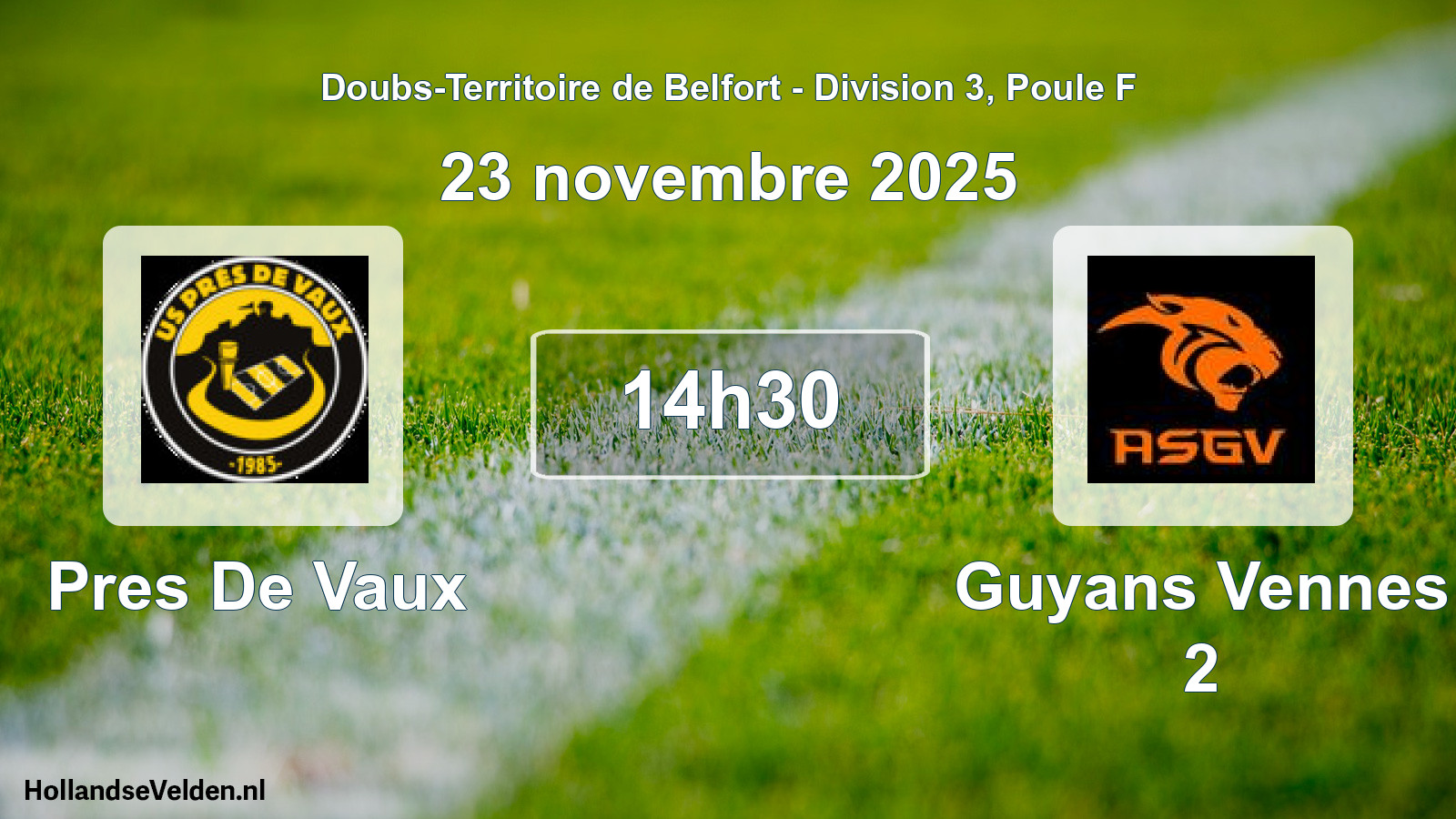 Match programmé: Pres De Vaux - Guyans Vennes 2 (23 novembre 2025)