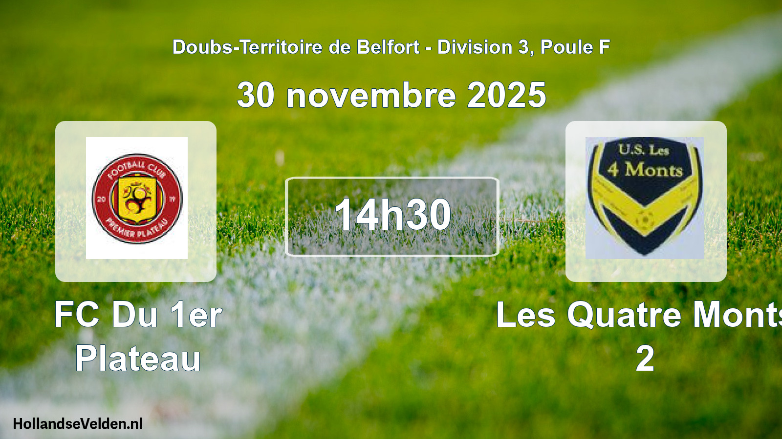 Match programmé: FC Du 1er Plateau - Les Quatre Monts 2 (30 novembre 2025)