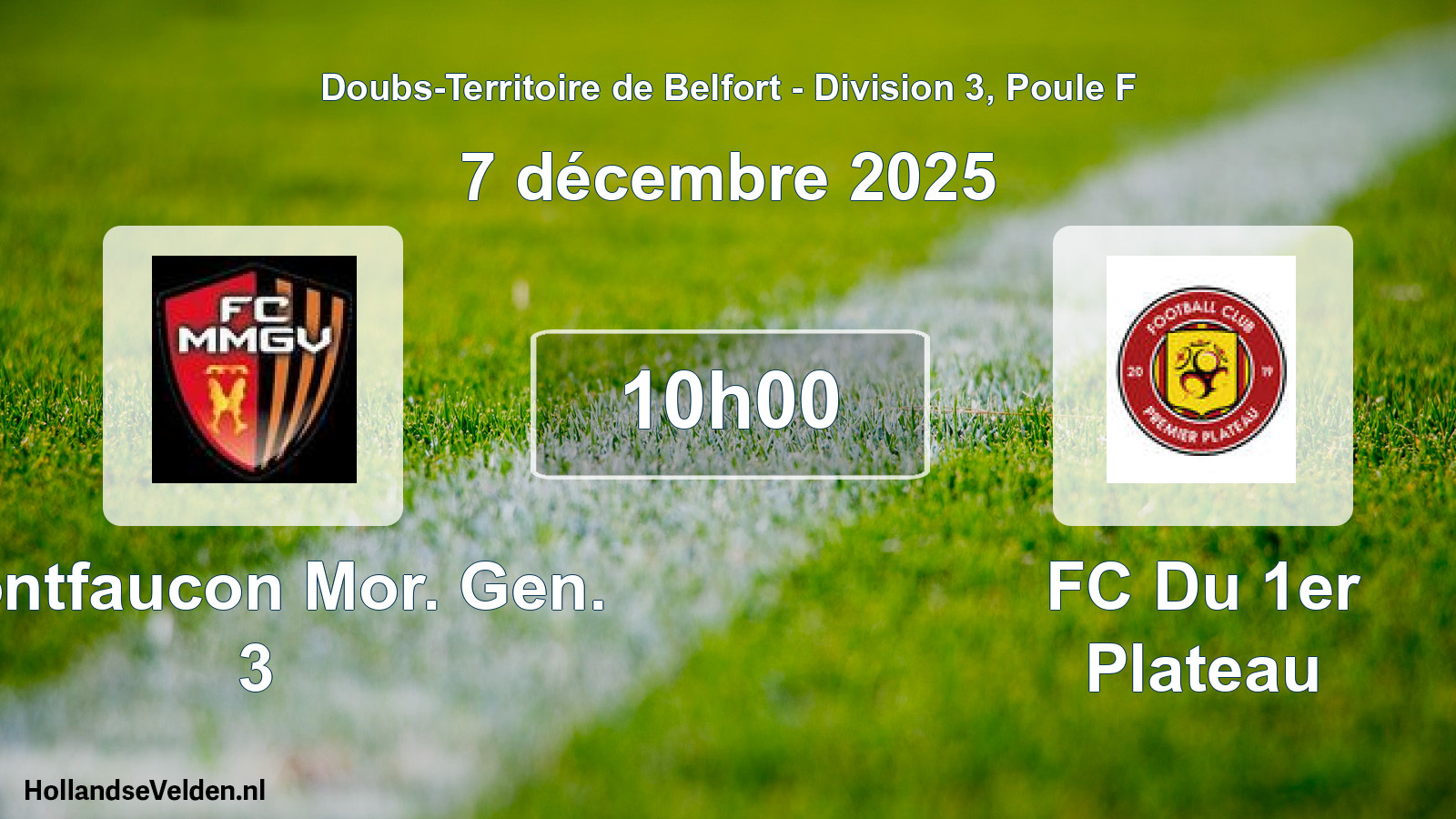 Match programmé: Montfaucon Mor. Gen. 3 - FC Du 1er Plateau (7 décembre 2025)