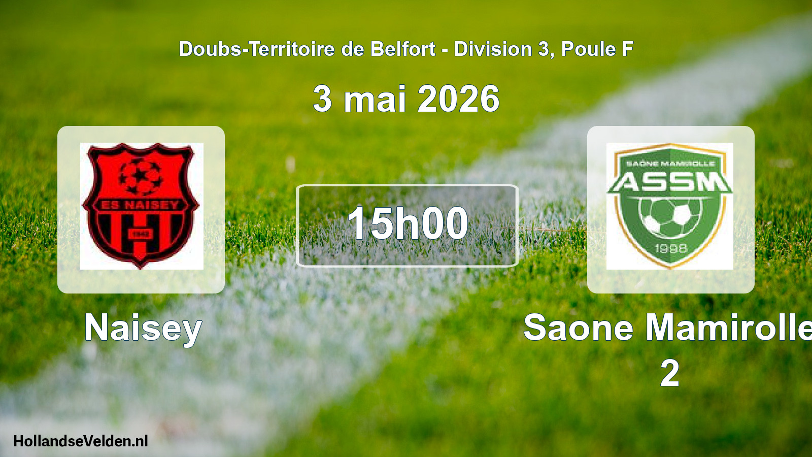 Match programmé: Naisey - Saone Mamirolle 2 (3 mai 2026)