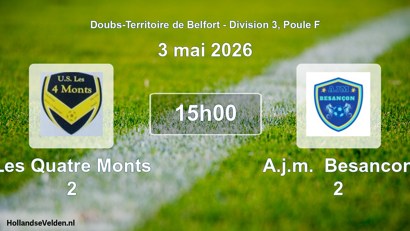 Geplande wedstrijd: Les Quatre Monts 2 - A.j.m. Besancon 2 (3 mei 2026)