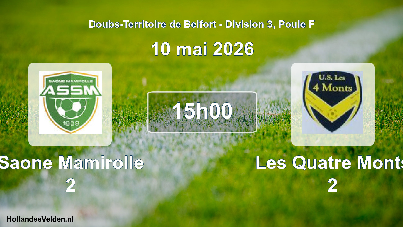Match programmé: Saone Mamirolle 2 - Les Quatre Monts 2 (10 mai 2026)