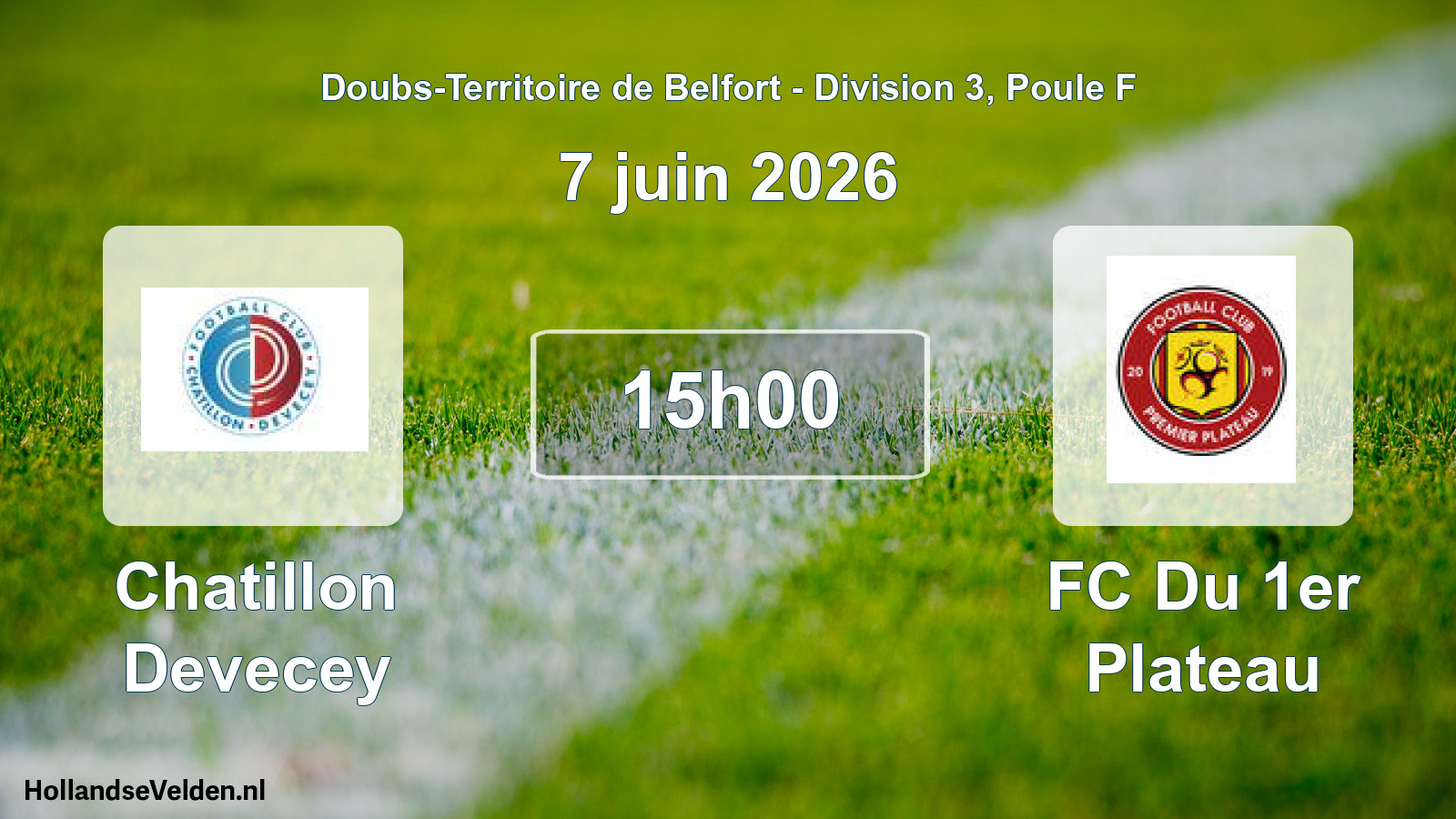 Geplande wedstrijd: Chatillon Devecey - FC Du 1er Plateau (7 juni 2026)