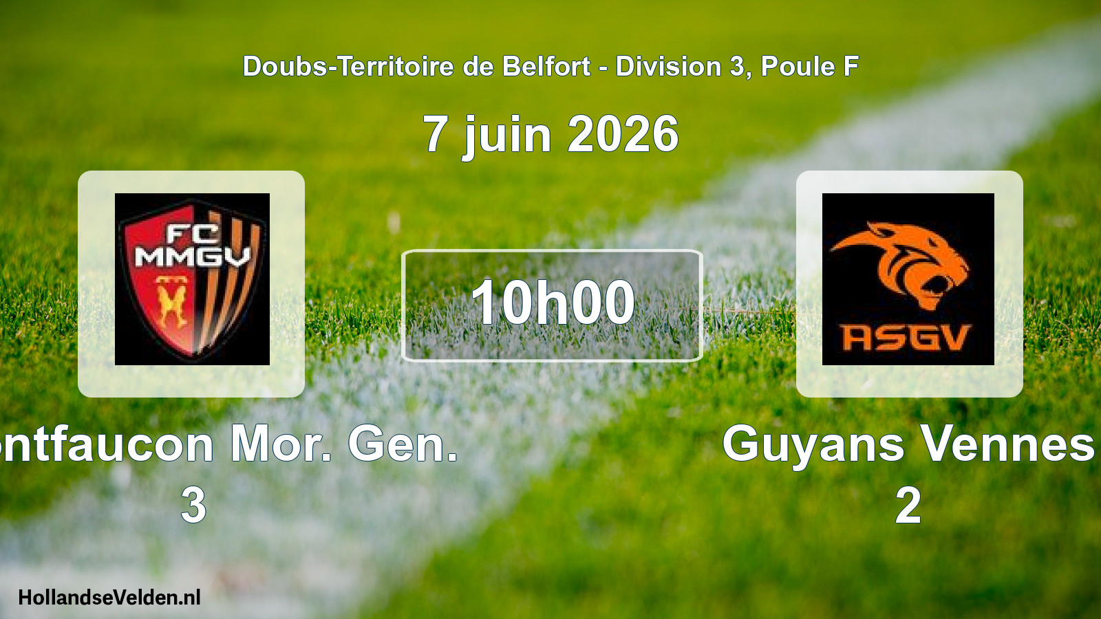 Scheduled Match: Montfaucon Mor. Gen. 3 - Guyans Vennes 2 (7 June 2026)