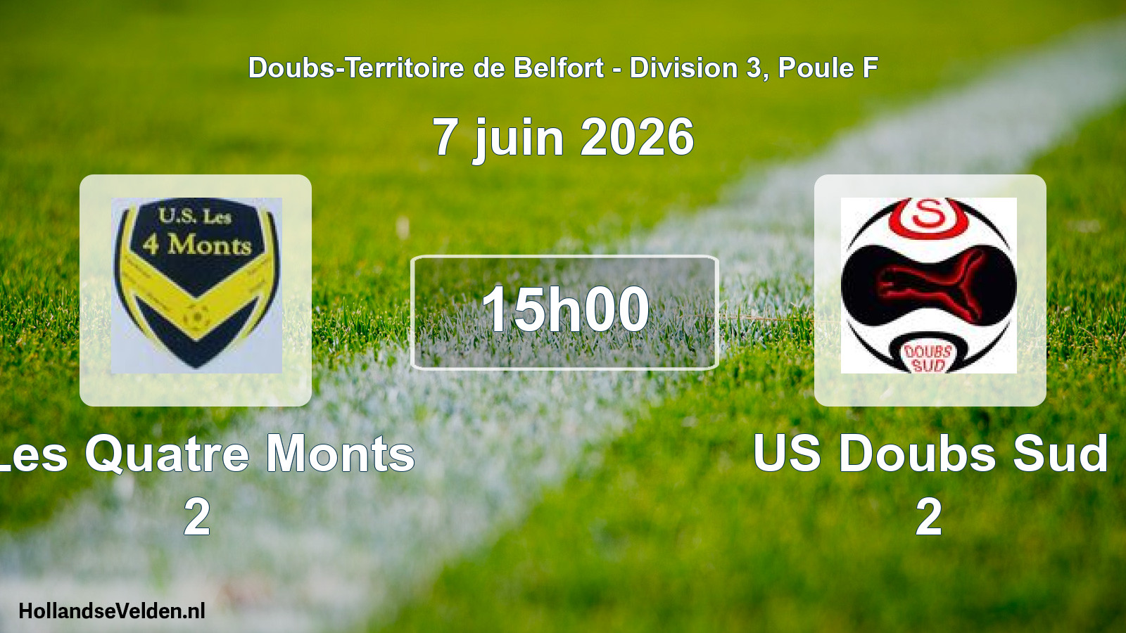 Scheduled Match: Les Quatre Monts 2 - US Doubs Sud 2 (7 June 2026)