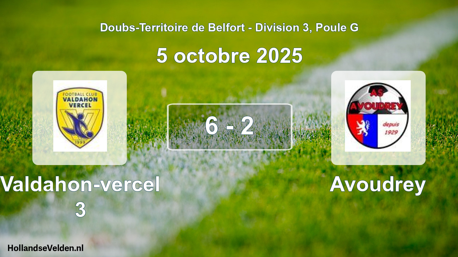 Match joué: Valdahon-vercel 3 - Avoudrey 6 - 2 (5 octobre 2025)