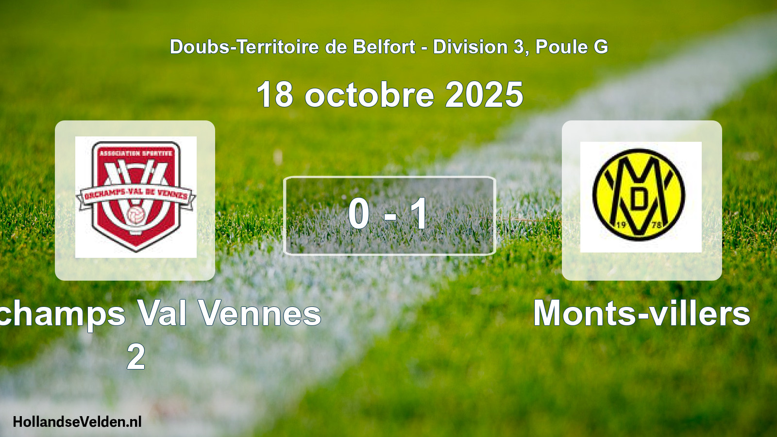 Match joué: Orchamps Val Vennes 2 - Monts-villers 0 - 1 (18 octobre 2025)