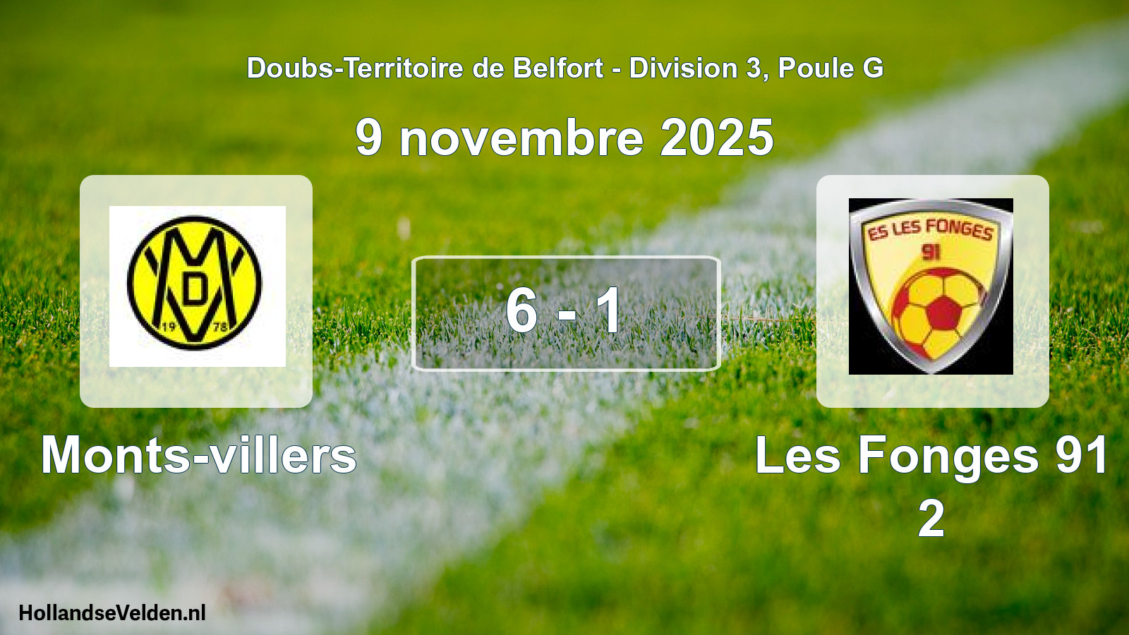 Total number of matches played: Monts-villers - Les Fonges 91 2 6 - 1 (9 November 2025)
