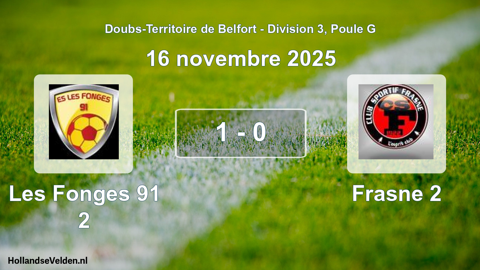 Match joué: Les Fonges 91 2 - Frasne 2 1 - 0 (16 novembre 2025)
